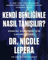 Nicole Lepera - Kendi Benliginle Nasil Tanisilir, Häftad
