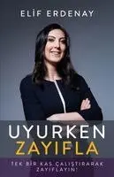 Elif Erdenay - Uyurken Zayifla, Häftad. Tillgänglighet: Lägg i varukorg