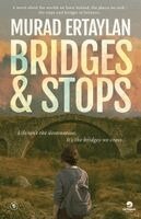 Murad Ertaylan, Ada Ertaylan - Bridges & Stops, Häftad