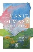 Fatma Bayram - Duaniz Olmasa - Kurandan Ilhamla Dualar, Häftad