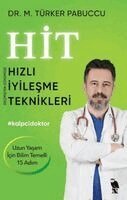 M. Türker Pabuccu, Melisa Yigitoglu - HIT Hizli Iyilesme Teknikleri, Häftad