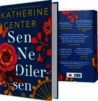 Katherine Center - Sen Ne Dilersen Ciltli, Häftad