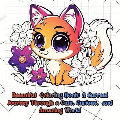 Valentina Varol - Beautiful coloring book a surreal journey through a cute, curious, and amazing world, Häftad