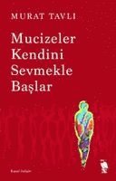 Murat Tavli, G?zde Sayinsoy - Mucizeler Kendini Sevmekle Baslar, Häftad. Tillgänglighet: Lägg i varukorg