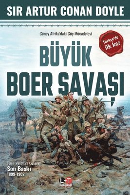 Arthur Conan Doyle - Büyük Boer Savaşı, Häftad