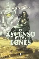 Fernando Darío González Grueso - ascenso de los Eones, Häftad. Tillgänglighet: Lägg i varukorg