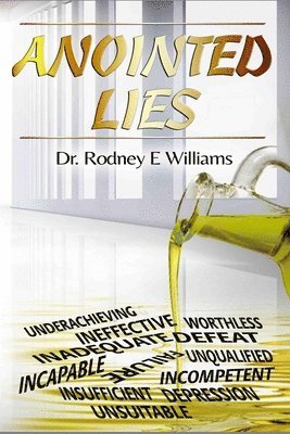 Rodney E Williams - Anointed Lies, Häftad. Tillgänglighet: Tillfälligt slut