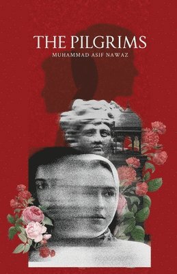 Muhammad Asif Nawaz - Pilgrims, Häftad