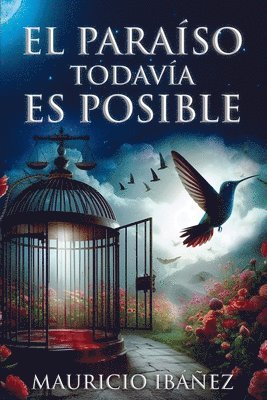 Mauricio Ibañez, MAURICIO IBAÑEZ - Paraiso Todavia Es Posible, Häftad