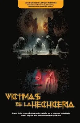 Juan Gonzalo Callejas Ramírez - Víctimas de la Hechicería, Häftad. Tillgänglighet: Lägg i varukorg