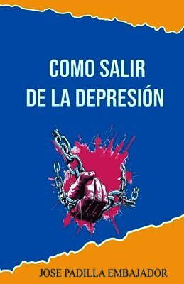 Jose Padilla - Como Salir de la Depresión, Häftad