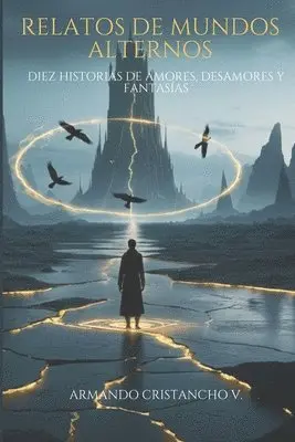 Armando Cristancho V - Historias de mundos alternos, Häftad. Tillgänglighet: Lägg i varukorg