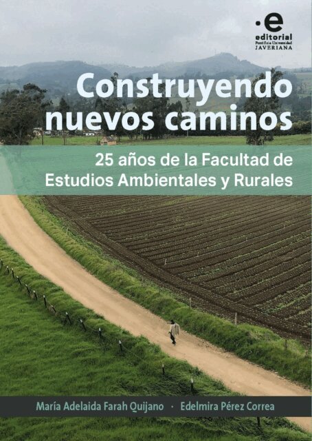Edelmira Perez Correa, Maria Adelaida Farah Quijano - Construyendo nuevos caminos, E-bok