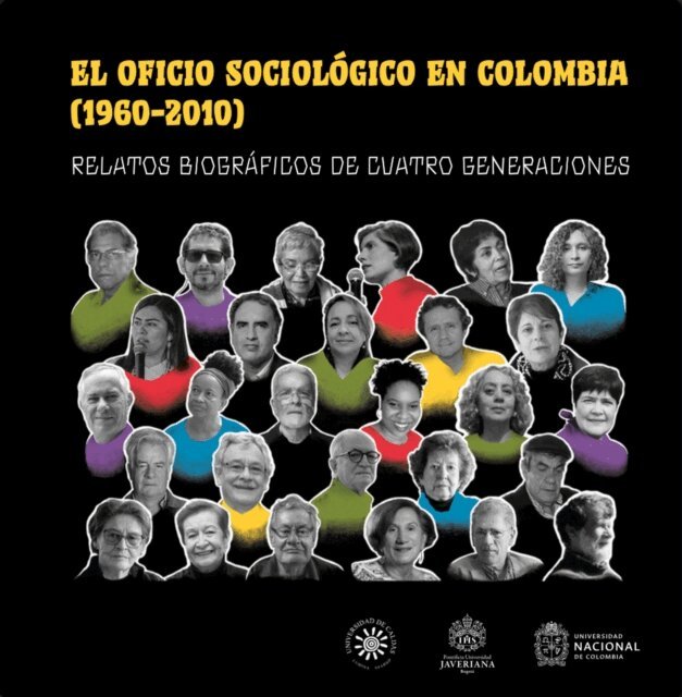 Jose Ricardo Barrero Tapias, Jaime Eduardo Jaramillo Jimenez, Julian Gomez-Delgado, Juan Carlos Zuluaga Diaz, Janneth Aldana Cedeno, Nelson Gomez Serrudo, Jefferson Jaramillo Marin - El oficio sociologico en Colombia (1960-2020)., E-bok
