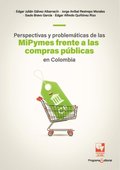 Perspectivas y problemÃ¡ticas de las MiPymes frente a las compras pÃºblicas en Colombia