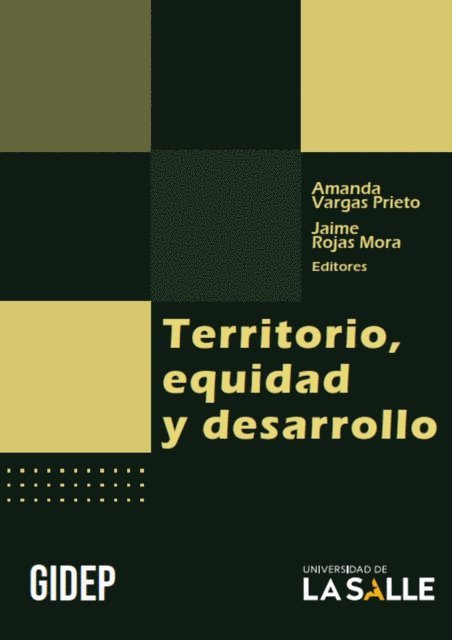 Jaime Edison Rojas Mora, Amanda Vargas Prieto - Territorio, equidad y desarrollo, E-bok