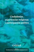 Ciudadanÿas, experiencias religiosas y participación polÿtica 