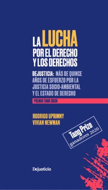 Vivian Newman Pont, Rodrigo Uprimny Yepes - La lucha por el derecho y los derechos, E-bok