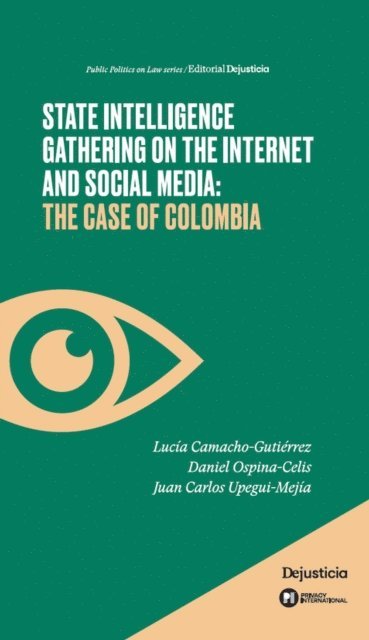 Juan Carlos Upegui Mejia, Daniel Ospina Celis, Lucia Camacho Gutierrez - State Intelligence, E-bok