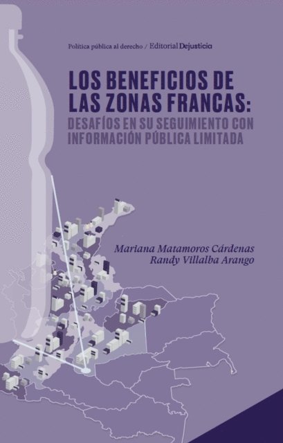 Randy Villalba Arango, Mariana Matamoros Cardenas - Los beneficios de las zonas francas, E-bok