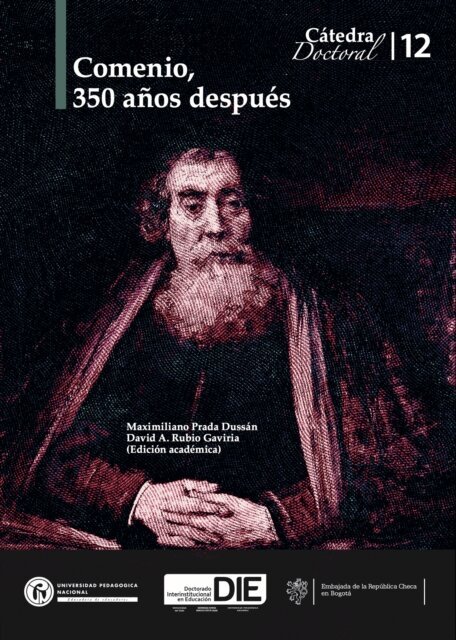 Maria Silvia Serra, Luz Amelia Hoyos Cuartas, Diana Melisa Paredes Oviedo, Alessandro Ballabio, Carlos Ernesto Noguera Ramirez, David Rubio Gaviria, Oscar Espinel, Jhoan Manuel Garcia Franco, Dora Lilia Marin Diaz, Augusto Maximiliano Prada Dussan, Santiago Andres Duque Cano, German Vargas Guillen, Vera Schifferova, Eliska Krausova Vlasakova - Comenio, 350 anos despues, E-bok
