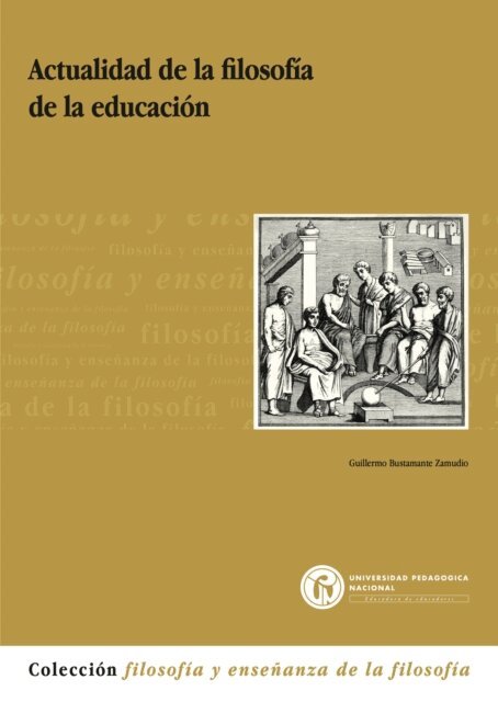Guillermo Bustamante Zamudio - Actualidad de la filosofía de la educación, E-bok. Tillgänglighet: Lägg i varukorg