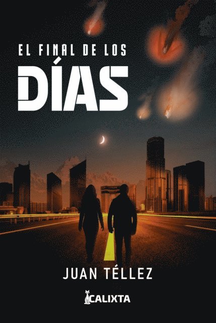 Juan Tellez - El final de los días, E-bok. Tillgänglighet: Lägg i varukorg