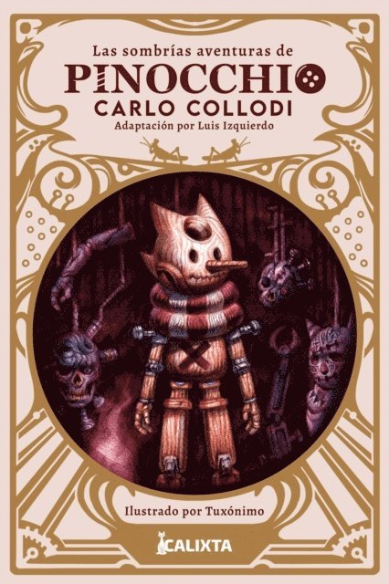 Carlo Collodi, Maria Fernanda Medrano - LAS SOMBRÍAS AVENTURAS DE PINOCCHIO, E-bok