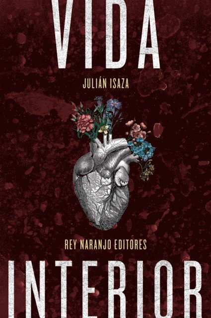 Julian Isaza - Vida interior, E-bok