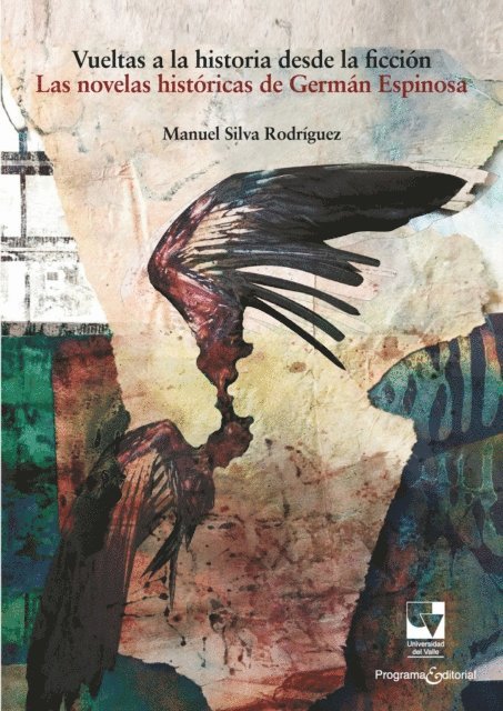 Manuel Silva Rodriguez - Vueltas a la historia desde la ficción, E-bok