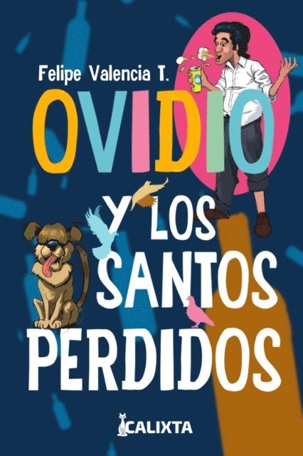 Felipe Valencia - OVIDIO Y LOS SANTOS PERDIDOS, E-bok