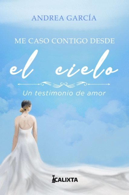 Andrea Garcia - ME CASO CONTIGO DESDE EL CIELO, E-bok