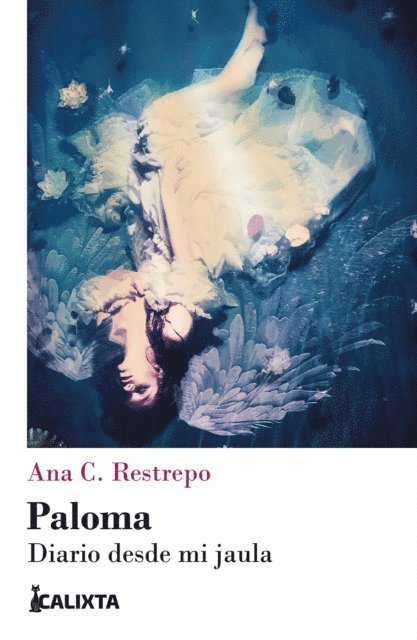 Ana C. Restrepo - Paloma, E-bok