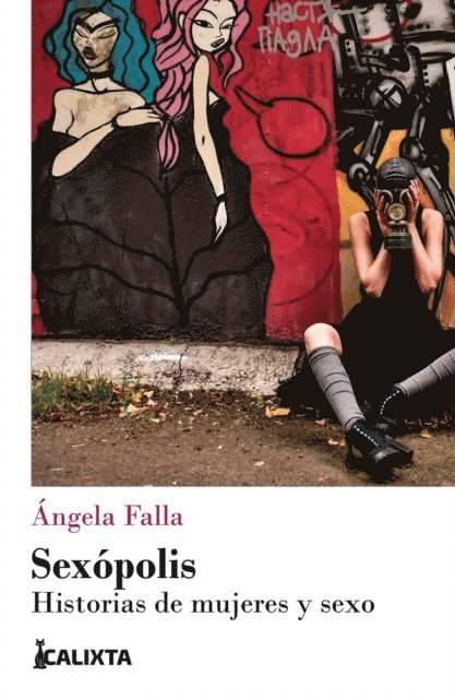 Angela Falla - Sexópolis, E-bok