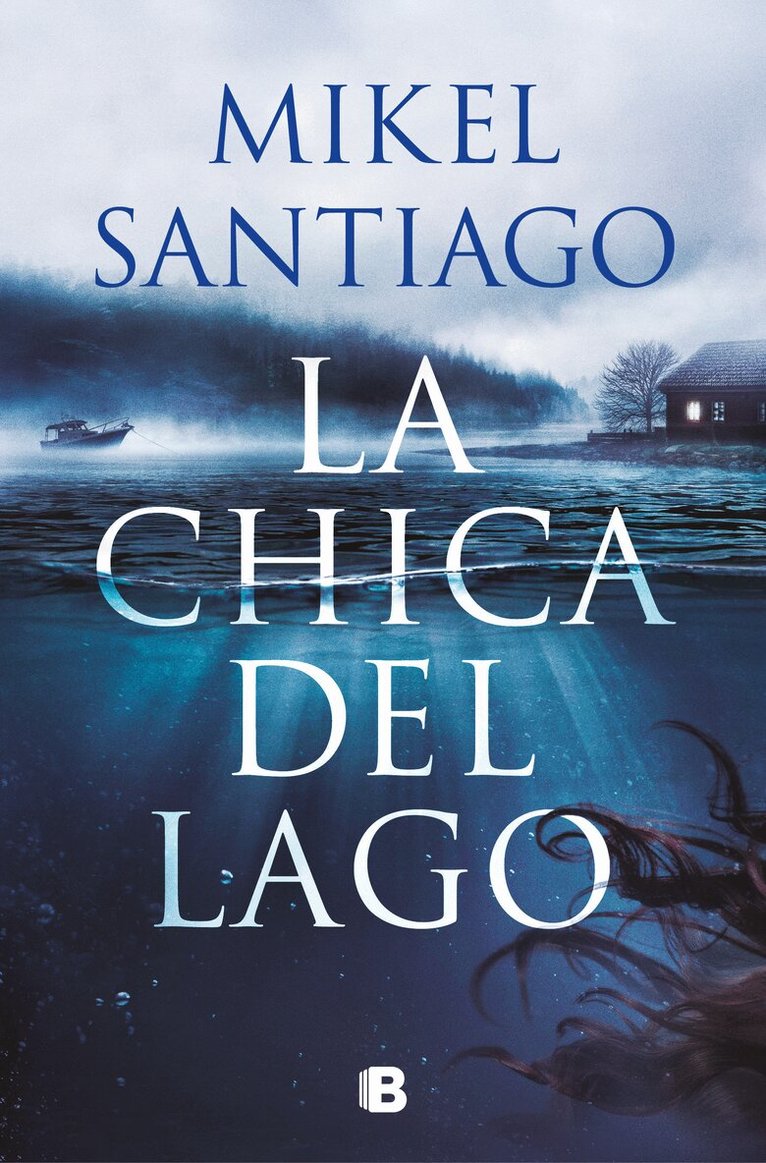 Mikel Santiago - La chica del lago / The Girl From The Lake, Häftad