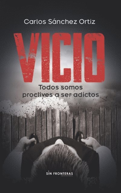 Carlos Sanchez Ortiz - Vicio, E-bok. Tillgänglighet: Lägg i varukorg