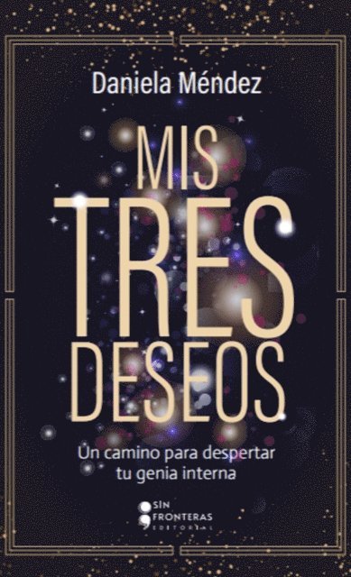Daniela Mendez - Mis tres deseos, E-bok