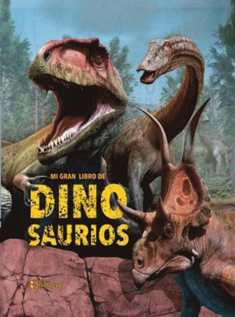 Grupo Editorial Sin Fronteras - Mi gran libro de dinosaurios, E-bok
