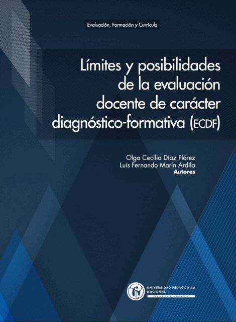 Luis Fernando Marin Ardila, Olga Cecilia Diaz Florez - Limites y posibilidades de la evaluacion docente de caracter diagnostico formativa, E-bok