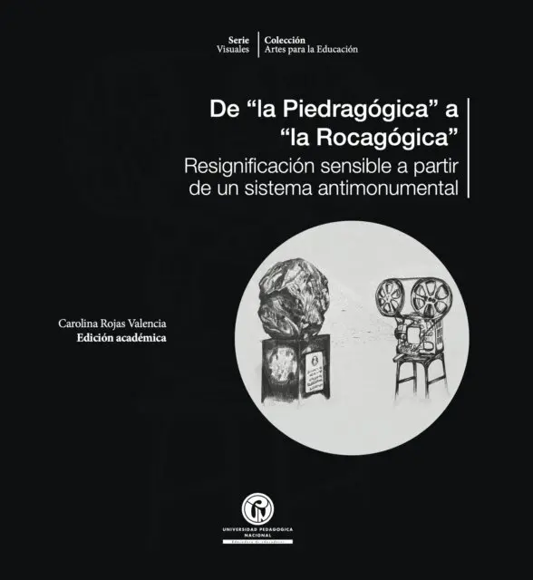 De la Piedragógica a la Rocagógica