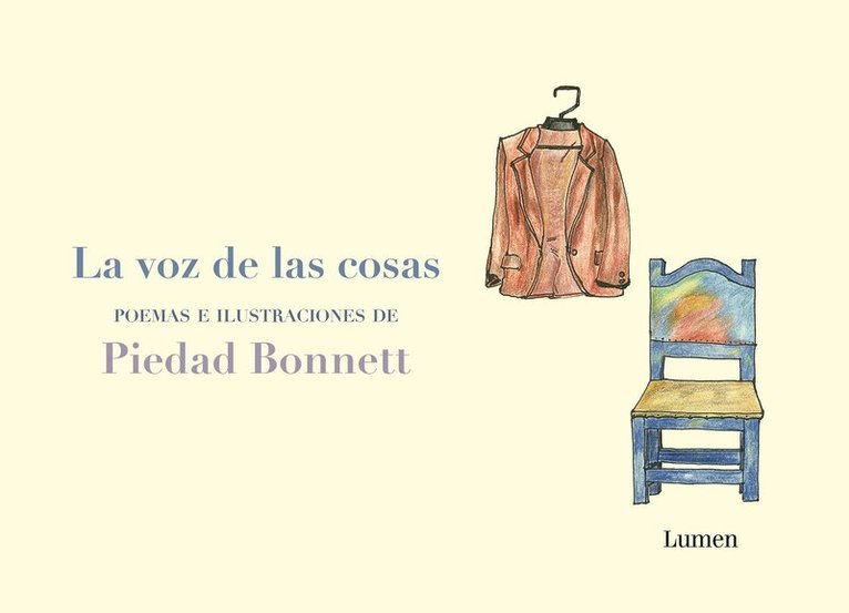 Piedad Bonnett - La voz de las cosas / The Voice of Things, Inbunden