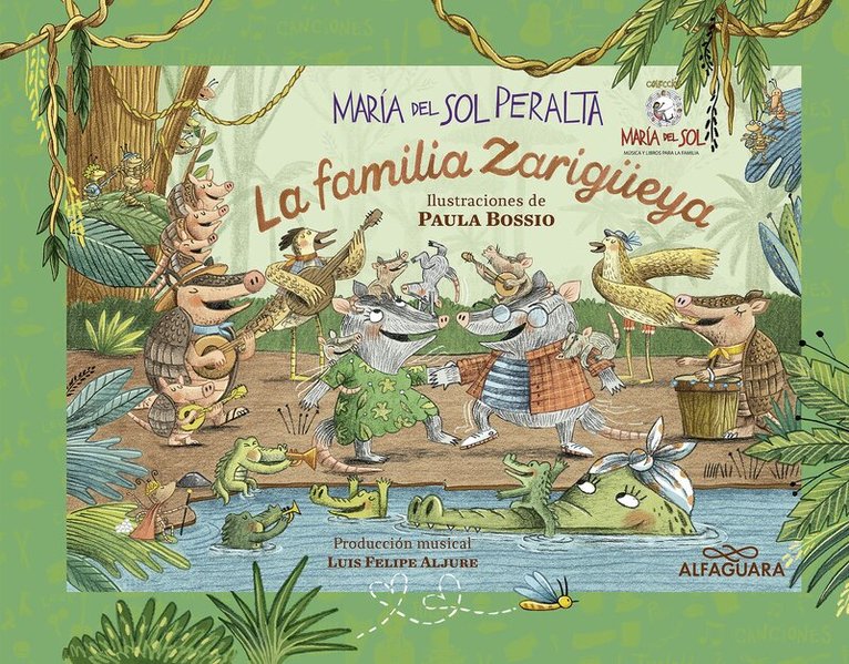 María Del Sol Peralta - La familia Zarigüeya / The Opossum Family, Häftad