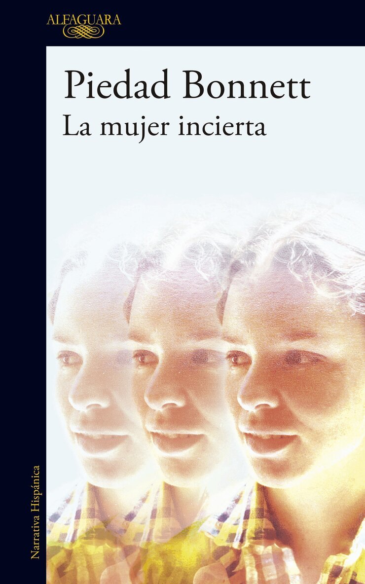 Piedad Bonnett - La mujer incierta / The Uncertain Woman, Häftad