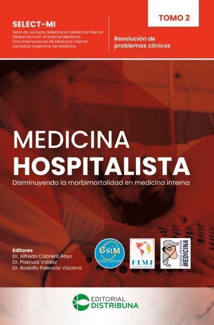 Rodolfo Palencia, Pascual Valdez, Alfredo Cabrera - Medicina Hospitalista. Tomo 2: Resolucion de problemas clinicos, E-bok