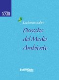 Lecturas sobre derecho del medio ambiente. Tomo XXIII