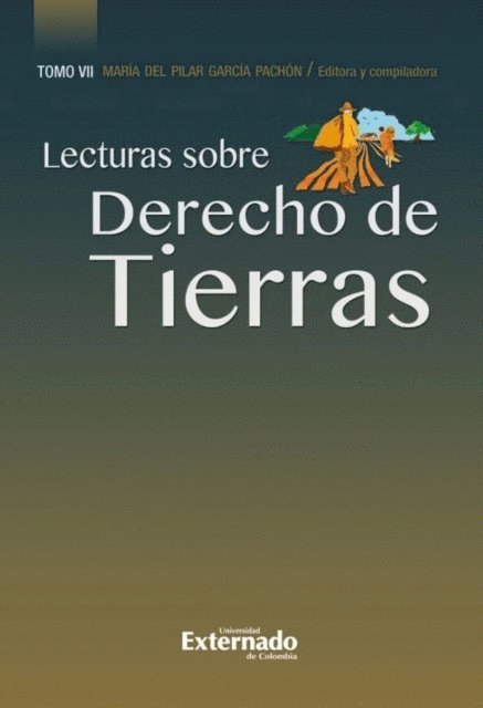 Maria del Pilar Garcia Pachon - Lecturas de Derecho de Tierras, E-bok