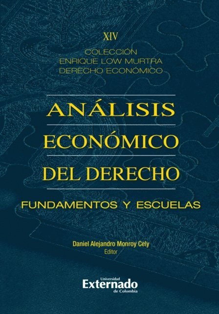 Daniel Alejandro Monroy Cely - Análisis económico del derecho, E-bok