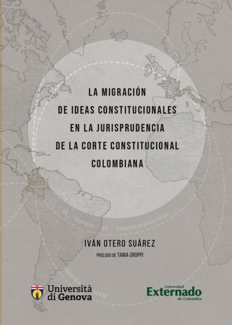 Ivan Otero Suarez - La migración de ideas constitucionales en la jurisprudencia de la corte constitucional colombiana, E-bok