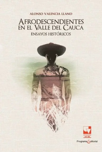 Alonso Valencia Llano - Afrodescendientes en el Valle del Cauca, E-bok. Tillgänglighet: Lägg i varukorg