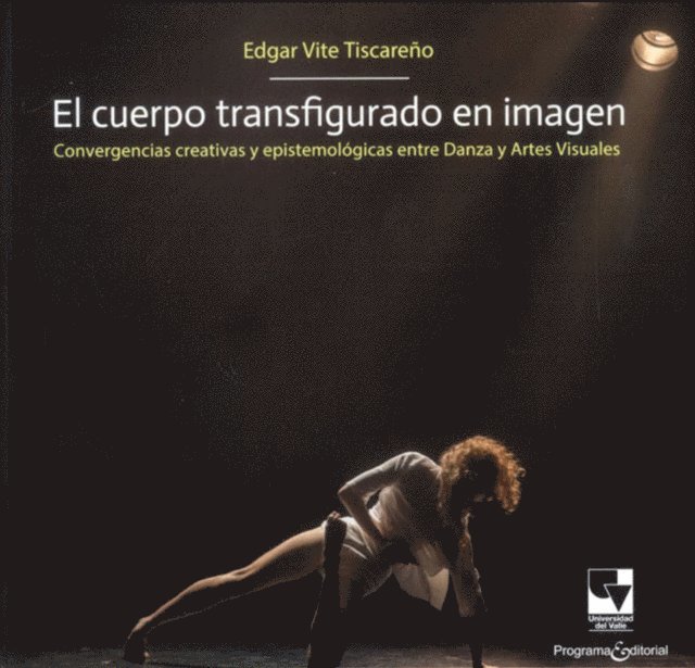 El cuerpo transfigurado en imagen